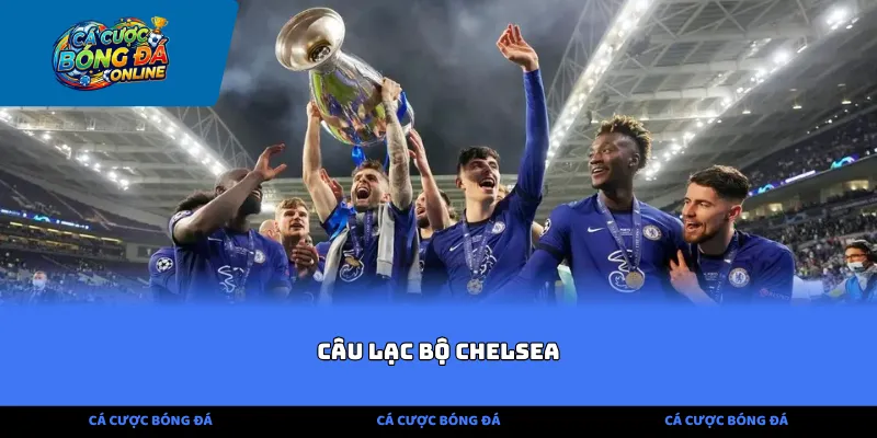 Câu lạc bộ chelsea