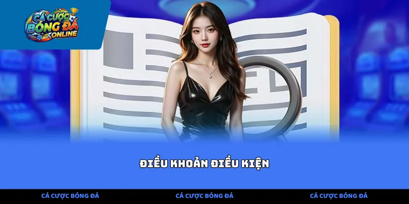 Điều Khoản Điều Kiện